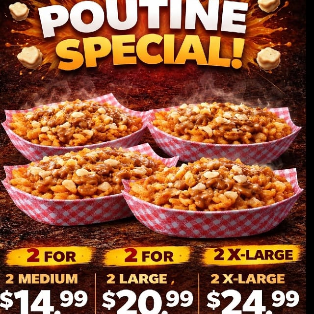 2 Large Poutine.